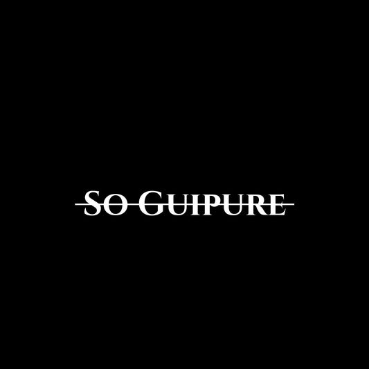 So Guipure — Guide des Tissus
