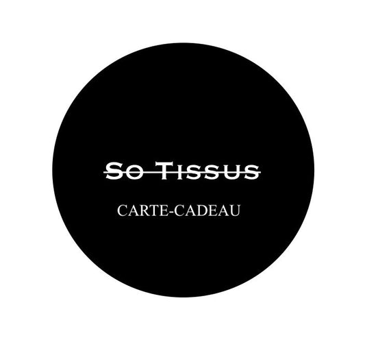 Carte-cadeau | So Tissus